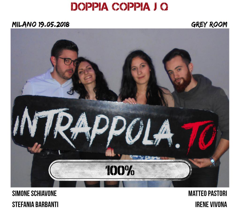 Group doppia coppia j q escaped from our Grey Room