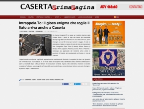 Caserta Prima Pagina - Intrappola.To: il gioco enigma che toglie il fiato arriva anche a Caserta