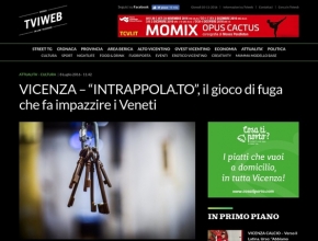 Vicenza TViWeb - Intrappolato: il gioco di fuga che fa impazzire i Veneti