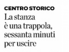Il Secolo XIX - Intrappola.to anche a Genova: sai scappare da una stanza chiusa?