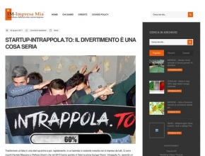 ImpresaMia.com - Start-up Intrappola.to: il divertimento è una cosa seria